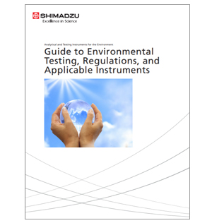 Guide to Environmental Testing, Regulations and Applicable Instruments